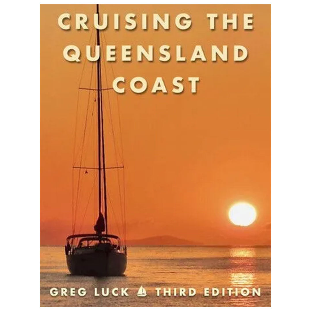 Cruising the Queensland Coast – Third Edition