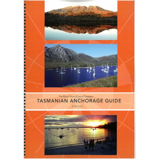 Tasmanian Anchorage Guide 6th Edition