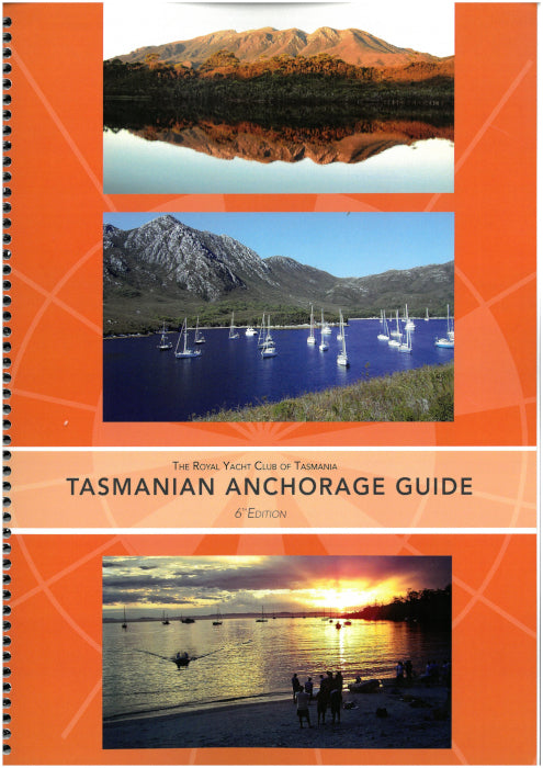 Tasmanian Anchorage Guide 6th Edition